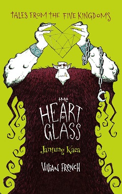 The Heart of Glass (Jantung Kaca)
